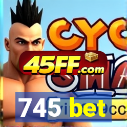 745 bet